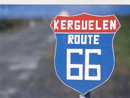 AK 180097 KERGUELEN - Port Aux France - Road Sign - TAAF : Territorios Australes Franceses