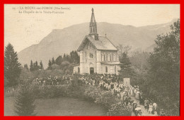 * LA ROCHE SUR FORON - Chapelle De La Bénite Fontaine Procession - Animée - FAURAZ - LE FAYET ST GERVAIS A LA ROCHE 1926 - La Roche-sur-Foron