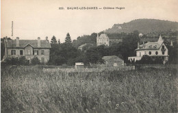 DOUBS BAUME LES DAMES Chateau HUGON - Baume Les Dames