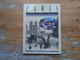 LIVRE  PARIS  HIER & AUJOURD'HUI ALAIN FRANCOIS LESACHER / MONIQUE SCLARESKY / HERVE CHAMPOLLION  EDITIONS OUEST FRANCE - Ile-de-France