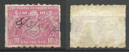 PUERTO RICO People Of Porto Rico Excise Tax Taxe 10 Cents. O 1890 NB! Thinned! Dünne Stellen! - Puerto Rico