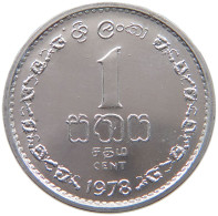 SRI LANKA CENT 1978 SRI LANKA 1 CENT 1978 PATTERN 25MM 1.8G RRR ALUMINIUM #t084 0039 - Sri Lanka (Ceylon)