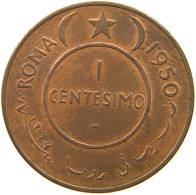 SOMALIA CENTESIMO 1950  #t061 0397 - Somalië