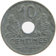 FRANCE 10 CENTIMES 1943  #a060 0325 - 10 Centimes