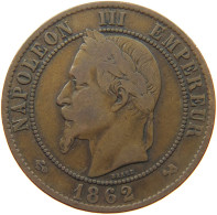 FRANCE 10 CENTIMES 1862 K Napoleon III. (1852-1870) #s077 0025 - 10 Centimes