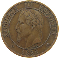 FRANCE 10 CENTIMES 1862 K Napoleon III. (1852-1870) #a041 0351 - 10 Centimes