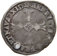 FRANCE 1/4 ECU 1591 BAYONNE HENRI IV. (1589-1610) #t094 0247 - 1589-1610 Heinrich IV.