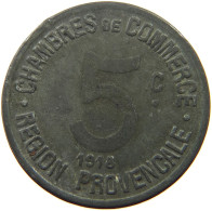 FRANCE 5 CENTIMES  PROVENCALE #t130 0145 - Sonstige & Ohne Zuordnung