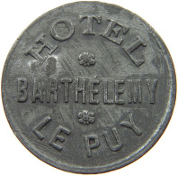 FRANCE 5 CENTIMES  HOTEL BARTHELEMY LE PUY #t129 0087 - Autres & Non Classés