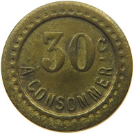 FRANCE 30 CENTIMES  CONSOMMER #t130 0309 - Sonstige & Ohne Zuordnung