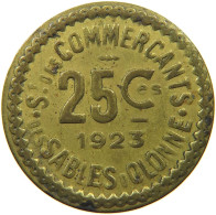 FRANCE 25 CENTIMES 1923 SABLES D OLONNE #t130 0259 - Autres & Non Classés