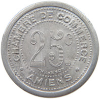 FRANCE 25 CENTIMES 1921 AMIENS #t130 0711 - Other & Unclassified