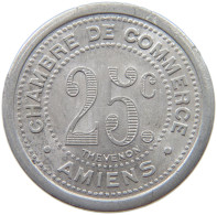 FRANCE 25 CENTIMES 1921 AMIENS #t130 0711 - Sonstige & Ohne Zuordnung