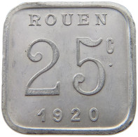 FRANCE 25 CENTIMES 1920 ROUEN #t130 0555 - Sonstige & Ohne Zuordnung