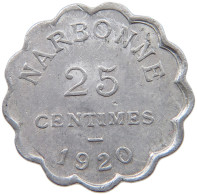 FRANCE 25 CENTIMES 1920 NARBONNE #c061 0221 - Autres & Non Classés