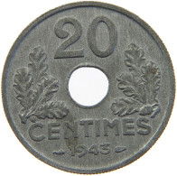 FRANCE 20 CENTIMES 1943  #s023 0085 - Otros & Sin Clasificación