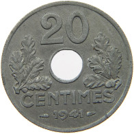 FRANCE 20 CENTIMES 1941  #a006 0201 - Sonstige & Ohne Zuordnung