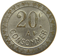 FRANCE 20 CENTIMES  CONSOMMER TOKEN #a094 0419 - Altri & Non Classificati