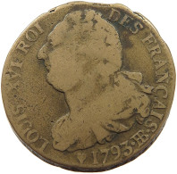 FRANCE 2 SOLS 1793 BB AN 5 Louis XVI (1774-1793) #s076 0501 - 1792-1804 First French Republic