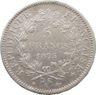 FRANCE 5 FRANCS 1875 A  #t120 0057 - 5 Francs