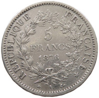 FRANCE 5 FRANCS 1876 A  #t154 0351 - 5 Francs