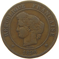 FRANCE 5 CENTIMES 1896 A  #a095 0319 - 5 Centimes