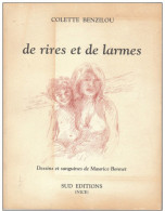 DE RIRES ET DE LARMES COLETTE BENZILOU SANGUINES DE MAURICE BONNET - Livres Dédicacés