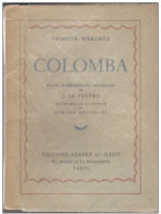 COLOMBA AVEC ILLUSTRATIONS DE J. LE FEUVRE ED. GUILLOT - Französische Autoren