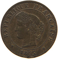 FRANCE CENTIME 1875 A  #t161 0429 - 1 Centime