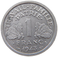FRANCE FRANC 1943  #s069 0235 - 1 Franc