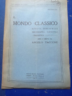 Estratto Rivista Il Mondo Classico Diretta Da Angelo Taccone Con Autografo Filologo Alberto Chiari Da Firenze 1933 - Histoire, Biographie, Philosophie