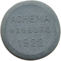 HAMBURG MEDAILLE 1922 ACHEMA HAMBURG 1922 CHARLOTTENBURG #alb007 0179 - Autres & Non Classés