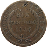 HAITI 6 CENTIMES 1846  #sm05 0517 - Haiti