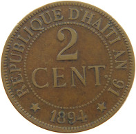 HAITI 2 CENTIMES 1894  #c057 0113 - Haití