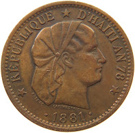 HAITI 2 CENTIMES 1881  #s036 0077 - Haití