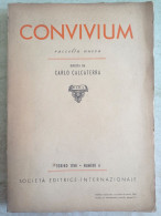 Convivium Raccolta Nuova Diretta Da Carlo Calcaterra Torino 1948 Numero 6 Società Editrice Internazionale - Geschichte, Biographie, Philosophie