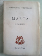 Ferdinando Tirinnanzi Marta Commedia Sansoni Edizione Numerata + Cartolina 1962 - Novelle, Racconti
