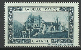 France  Vignette La Belle France     Uriage         Neuf     *   B / TB      Voir Scans    Soldes ! ! ! - Toerisme (Vignetten)