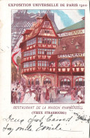 FRANCE - Paris - Exposition De 1900 - Restaurant De La Maison Kammerzell - Animé - Colorisé - Carte Postale Ancienne - Ausstellungen