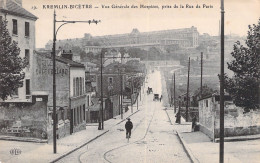 FRANCE - Kremlin Bicetre - Vue Generale Des Hospices - Prise De La Rue De Paris - Carte Postale Ancienne - Sonstige & Ohne Zuordnung