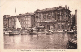 FRANCE - Marseille - Vieux Marseille - L'hôtel De Ville (Monument Historique) - Bâteaux - Carte Postale Ancienne - Vecchio Porto (Vieux-Port), Saint Victor, Le Panier