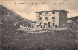 FRANCE - La Tarentaise - Col De La Vanoise - Le Refuge Felix Faure - Carte Postale Ancienne - Autres & Non Classés