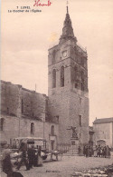 FRANCE - Lunel - Le Clocher De L'église - Marché - Carte Postale Ancienne - Lunel