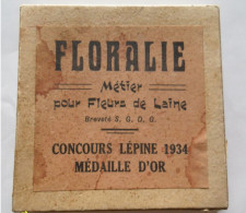 FLORALIE- Métier Pour Fleurs De Laine - CONCOURS LEPINE 1934. MEDAILLE D'OR - Boîtes/Coffrets