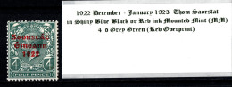 1922 - 1923 Dec-Jan Thom Saorstát In Shiny Blue Black Or Red Ink 4 D Grey Green (Red Overprint) Mounted Mint (MM) - Ongebruikt
