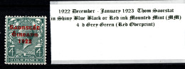 1922 - 1923 Dec-Jan Thom Saorstát In Shiny Blue Black Or Red Ink 4 D Grey Green (Red Overprint) Mounted Mint (MM) - Ungebraucht