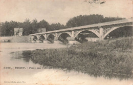 FRANCE - Vichy - Pont Sur L'Allier - Carte Postale Ancienne - Vichy