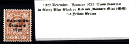 1922 - 1923 December-January Thom Saorstát In Shiny Blue Black Or Red Ink, 5 D Yellow Brown Mounted Mint (MM) - Ongebruikt