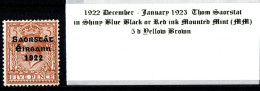 1922 - 1923 December-January Thom Saorstát In Shiny Blue Black Or Red Ink, 5 D Yellow Brown Mounted Mint (MM) - Ungebraucht