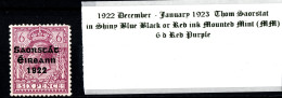 1922 - 1923 December-January Thom Saorstát In Shiny Blue Black Or Red Ink, 6 D Red Purple Mounted Mint (MM) - Neufs